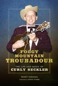Cover: Foggy Mountain Troubadour - University of Illinois Press
