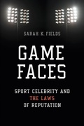 Cover: Game Faces - University of Illinois Press