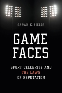 Abbildung von: Game Faces - University of Illinois Press