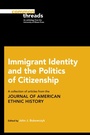 Bild: Immigrant Identity and the Politics of Citizenship - University of Illinois Press