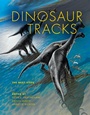 Cover: Dinosaur Tracks - Indiana University Press