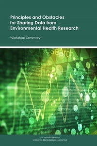 Abbildung von: Principles and Obstacles for Sharing Data from Environmental Health Research - National Academies Press
