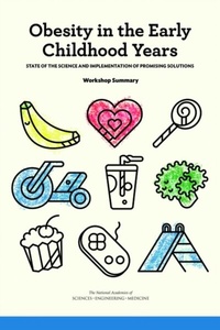 Abbildung von: Obesity in the Early Childhood Years - National Academies Press