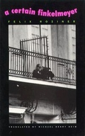 Cover: A Certain Finkelmeyer - Northwestern University Press