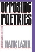 Cover: Opposing Poetries Pt. 1; Issues and Institutions - Northwestern University Press