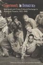 Cover: Experiments in Democracy - Southern Illinois University Press