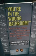 Cover: "You're in the Wrong Bathroom!" - Beacon Press
