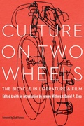 Cover: Culture on Two Wheels - University of Nebraska Press