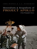 Cover: Moonshots and Snapshots of Project Apollo - Simon + Schuster LLC
