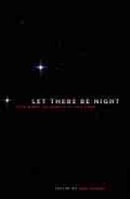 Cover: Let There Be Night - University of Nevada Press