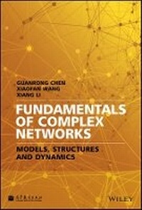 Enlarge image Cover: Fundamentals of Complex Networks - Models, Structures and Dynamics - Wiley