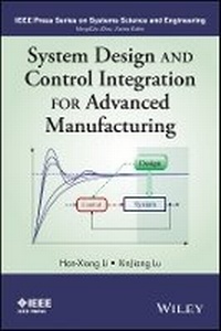 Enlarge image Cover: System Design and Control Integration for Advanced Manufacturing - Wiley