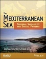 Bild: The Mediterranean Sea - Temporal Variability and Spatial Patterns - Wiley