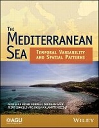 Bild vergrößern Bild: The Mediterranean Sea - Temporal Variability and Spatial Patterns - Wiley
