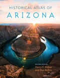 Cover: Historical Atlas of Arizona - University of Oklahoma Press