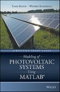 Bild vergrößern Bild: Modeling of Photovoltaic Systems Using MATLAB - Simplified Green Codes - Wiley
