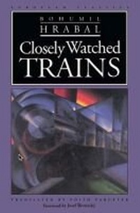 Enlarge image Cover: Closely Watched Trains - Northwestern University Press