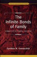 Cover: The Infinite Bonds of Family - University of Toronto Press