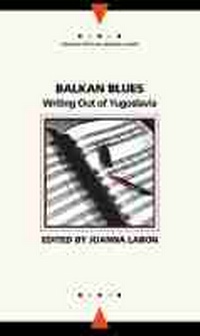Enlarge image Cover: Balkan Blues - Northwestern University Press