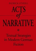Cover: Acts of Narrative - University of Toronto Press