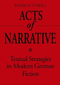 Enlarge image Cover: Acts of Narrative - University of Toronto Press