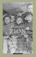 Cover: Children of Zion - Northwestern University Press