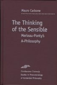 Enlarge image Cover: The Thinking of the Sensible - Northwestern University Press