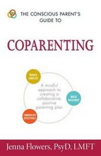 Enlarge image Cover: The Conscious Parent's Guide to Coparenting - Adams Media