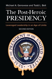 Abbildung von: The Post-Heroic Presidency - Praeger Publishers Inc