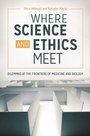 Cover: Where Science and Ethics Meet - Praeger Publishers Inc