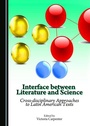 Cover: Interface between Literature and Science - Cambridge Scholars Publishing