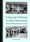 Cover: Cultural Violence in the Classroom - Cambridge Scholars Publishing