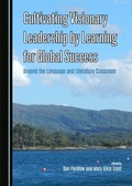 Cover: Cultivating Visionary Leadership by Learning for Global Success - Cambridge Scholars Publishing
