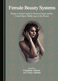 Enlarge image Cover: Female Beauty Systems - Cambridge Scholars Publishing