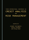 Cover: Third International Conference on Credit Analysis and Risk Management - Cambridge Scholars Publishing