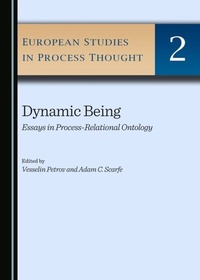 Enlarge image Cover: Dynamic Being - Cambridge Scholars Publishing
