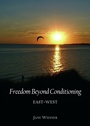 Cover: Freedom Beyond Conditioning - Cambridge Scholars Publishing
