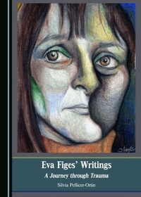 Abbildung von: Eva Figes' Writings - Cambridge Scholars Publishing