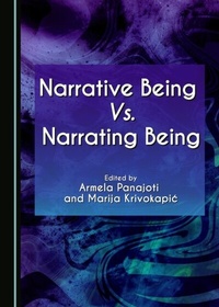Abbildung von: Narrative Being Vs. Narrating Being - Cambridge Scholars Publishing
