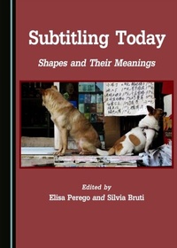 Enlarge image Cover: Subtitling Today - Cambridge Scholars Publishing