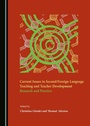 Cover: Current Issues in Second/Foreign Language Teaching and Teacher Development - Cambridge Scholars Publishing