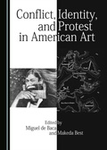 Cover: Conflict, Identity, and Protest in American Art - Cambridge Scholars Publishing