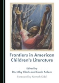 Cover: Frontiers in American Children's Literature - Cambridge Scholars Publishing