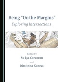 Cover: Being &quote;On the Margins&quote; - Cambridge Scholars Publishing