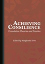Cover: Achieving Consilience - Cambridge Scholars Publishing