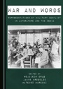 Cover: War and Words - Cambridge Scholars Publishing