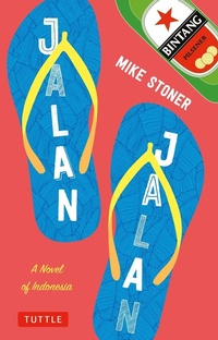 Abbildung von: Jalan Jalan: A Novel of Indonesia - Tuttle Publishing