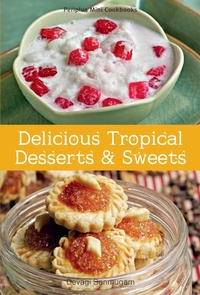 Abbildung von: Mini Delicious Tropical Desserts & Sweets - Tuttle Publishing
