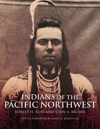 Enlarge image Cover: Indians of the Pacific Northwest - University of Oklahoma Press