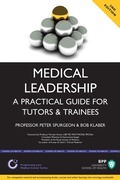 Cover: Medical Leadership: A Practical Guide for Tutors and Trainees - BPP Learning Media